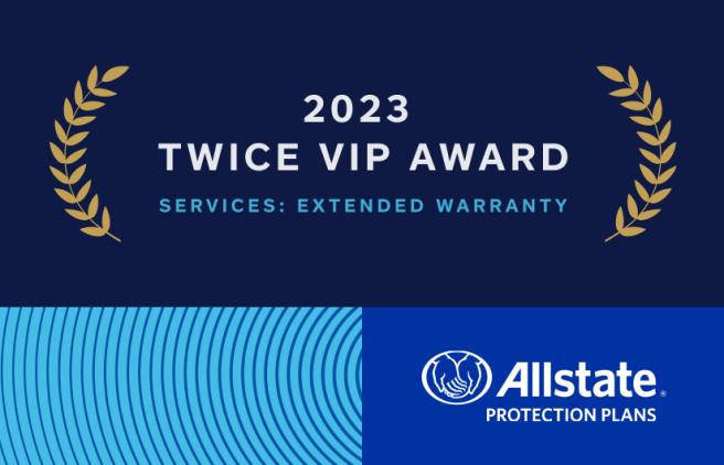 Allstate Protection Plans Wins 2023 TWICE VIP Award for Service: Extended Warranty